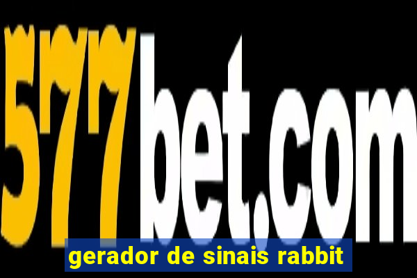 gerador de sinais rabbit